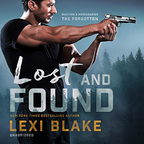 Lost and Found: Masters and Mercenaries: The Forgotten, Book 2