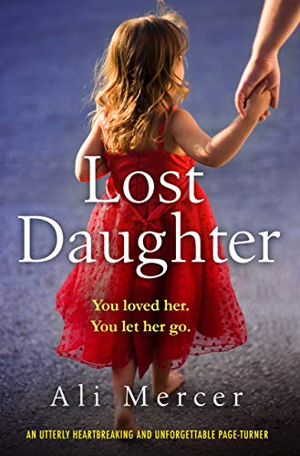 Book Cover Lost Daughter: An utterly heartbreaking and unforgettable page turner