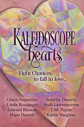 Kaleidoscope Hearts: Eight Chances to Fall in Love