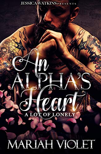 Book Cover An Alpha's Heart: A Lot of Lonely