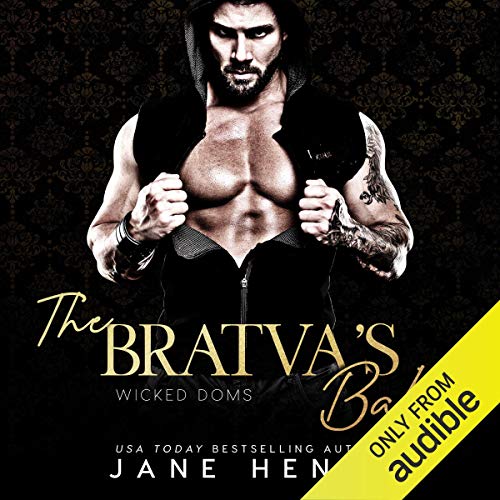 The Bratva's Baby: Wicked Doms