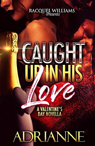 Caught Up In His Love