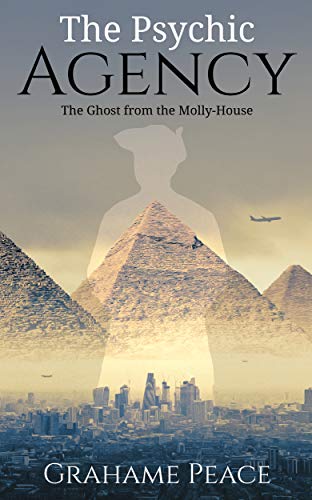 The Psychic Agency: The Ghost from the Molly-House