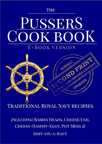 Book Cover The Pussers Cook Book: Traditional Royal Navy recipes