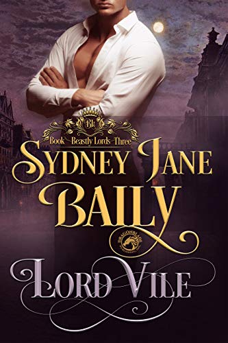 Book Cover Lord Vile (Beastly Lords Book 3)