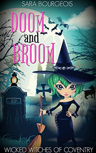 Book Cover Doom and Broom (Wicked Witches of Coventry Book 2)