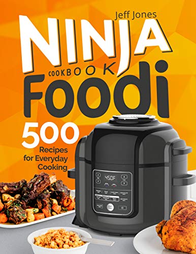 Book Cover Ninja Foodi Cookbook: 500 Recipes for Everyday Cooking