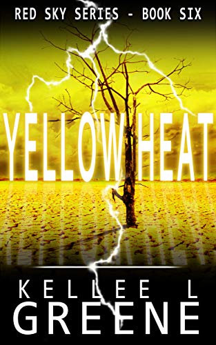 Book Cover Yellow Heat - A Post-Apocalyptic Novel (The Red Sky Series Book 6)
