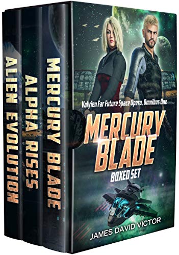 Book Cover Mercury Blade Boxed Set (Valyien Far Future Space Opera Omnibus Book 1)