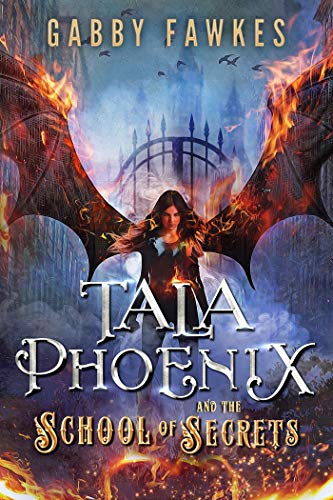 Book Cover Tala Phoenix and the School of Secrets