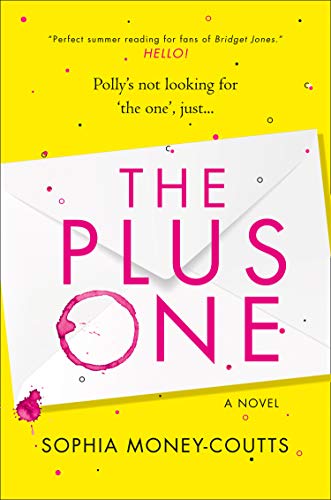 Book Cover The Plus One: Escape with the hottest, laugh-out-loud summer holiday read for 2019!