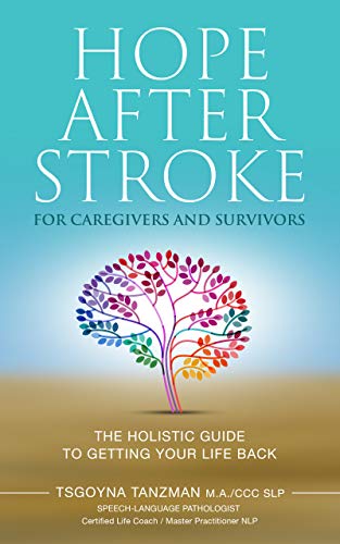 Book Cover Hope After Stroke for Caregivers and Survivors: The Holistic Guide To Getting Your Life Back