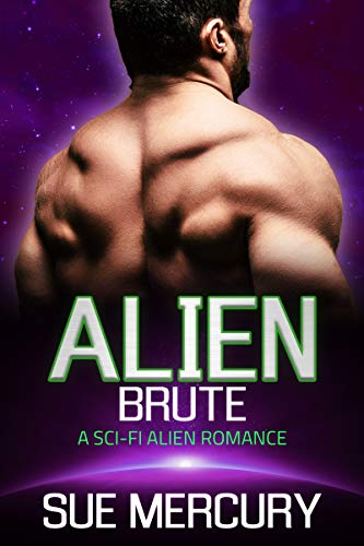 Book Cover Alien Brute: A Sci-Fi Alien Romance (Vaxxlian Mates Book 4)