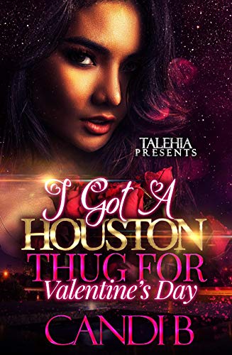 Book Cover I Got A Houston Thug For Valentine's Day