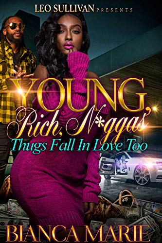 Book Cover Young, Rich, N*ggas: Thugs Fall In Love Too