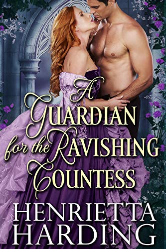 Book Cover A Guardian for the Ravishing Countess: A Historical Regency Romance Book