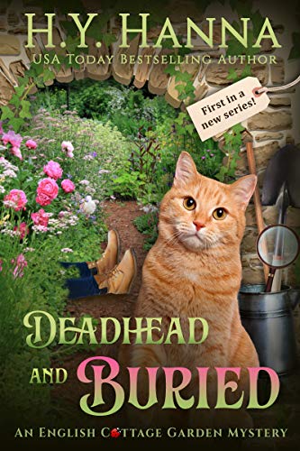 Book Cover Deadhead and Buried (English Cottage Garden Mysteries ~ Book 1) (The English Cottage Garden Mysteries)