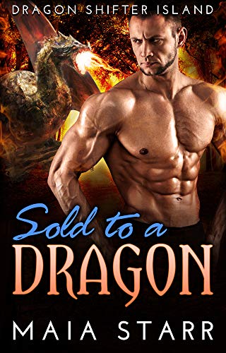 Book Cover Sold To A Dragon (Dragon Shifter Island)
