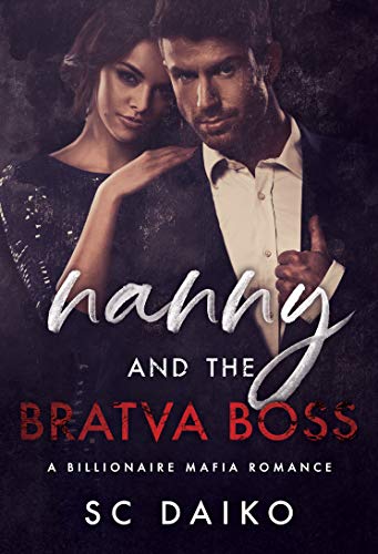 Book Cover Nanny and the BRATVA BOSS: A Mafia Romance