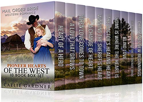 Pioneer Hearts of the West: Mail Order Bride Western Romance 10 Book Box Set