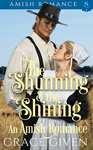 The Shunning and the Shining - An Amish Romance