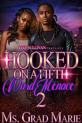 Book Cover Hooked on a Fifth Ward Menace 2