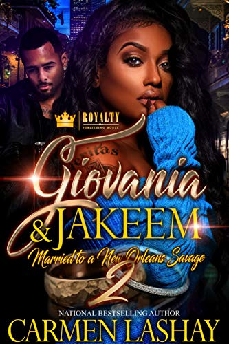 Book Cover Giovania & Jakeem 2: Married To A New Orleans Savage