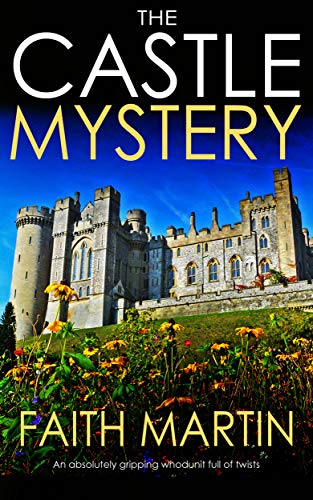 Book Cover THE CASTLE MYSTERY an absolutely gripping whodunit full of twists