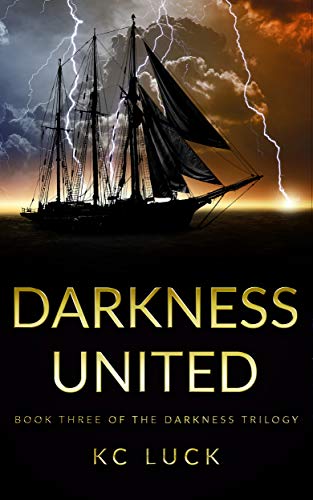 Darkness United (The Darkness Trilogy Book 3)