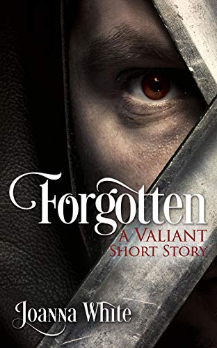 Book Cover Forgotten (A Valiant Short Story Book 1)
