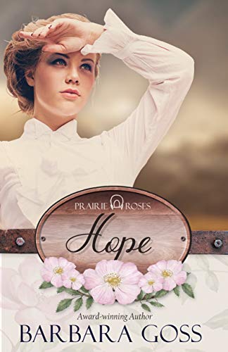 Book Cover Hope (Prairie Roses Collection One Book 3)