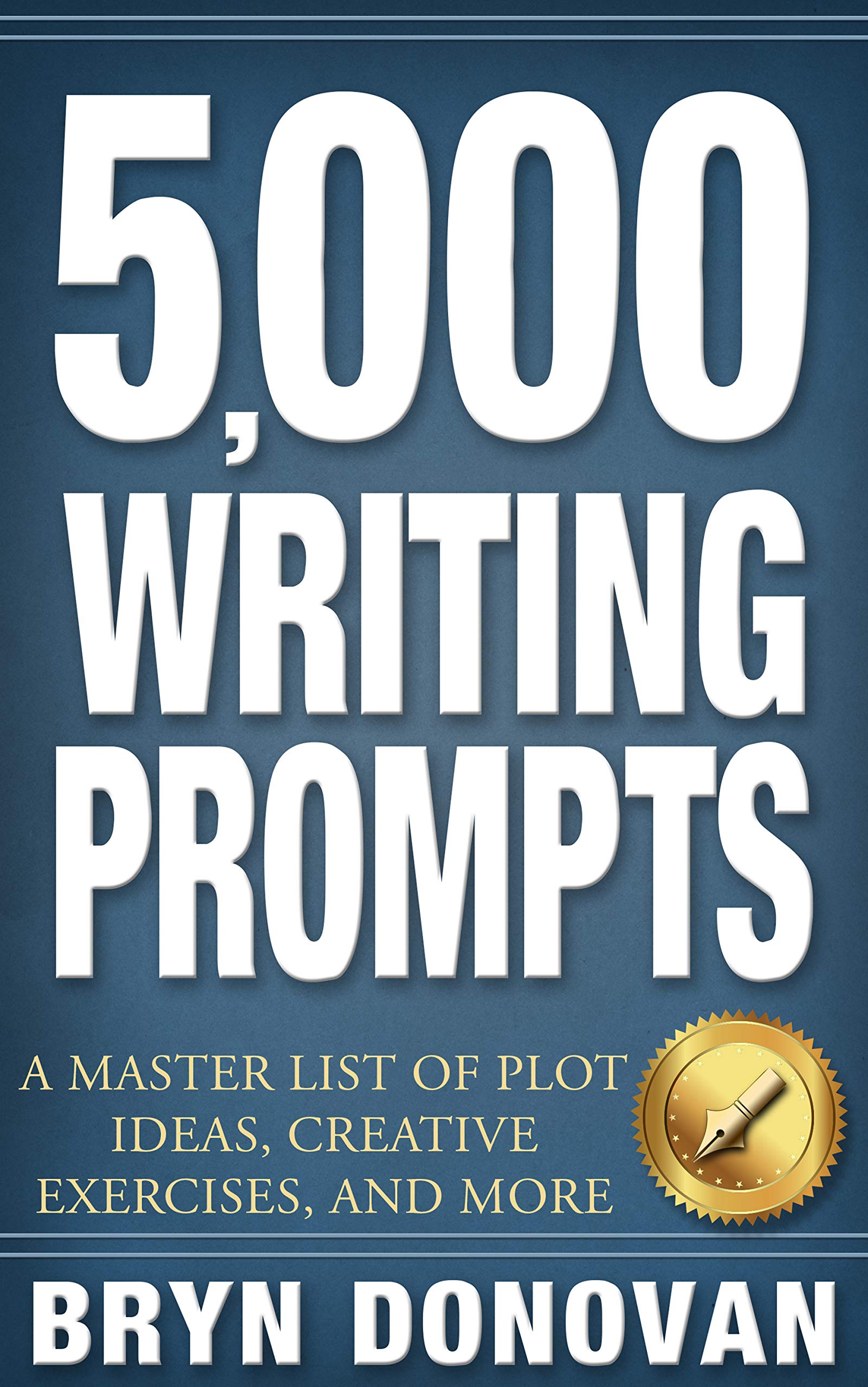 Book Cover 5,000 WRITING PROMPTS: A Master List of Plot Ideas, Creative Exercises, and More