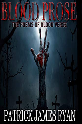 Book Cover Blood Prose: The Poems of Blood Verse
