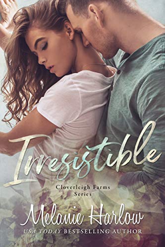 Book Cover Irresistible (Cloverleigh Farms Book 1)