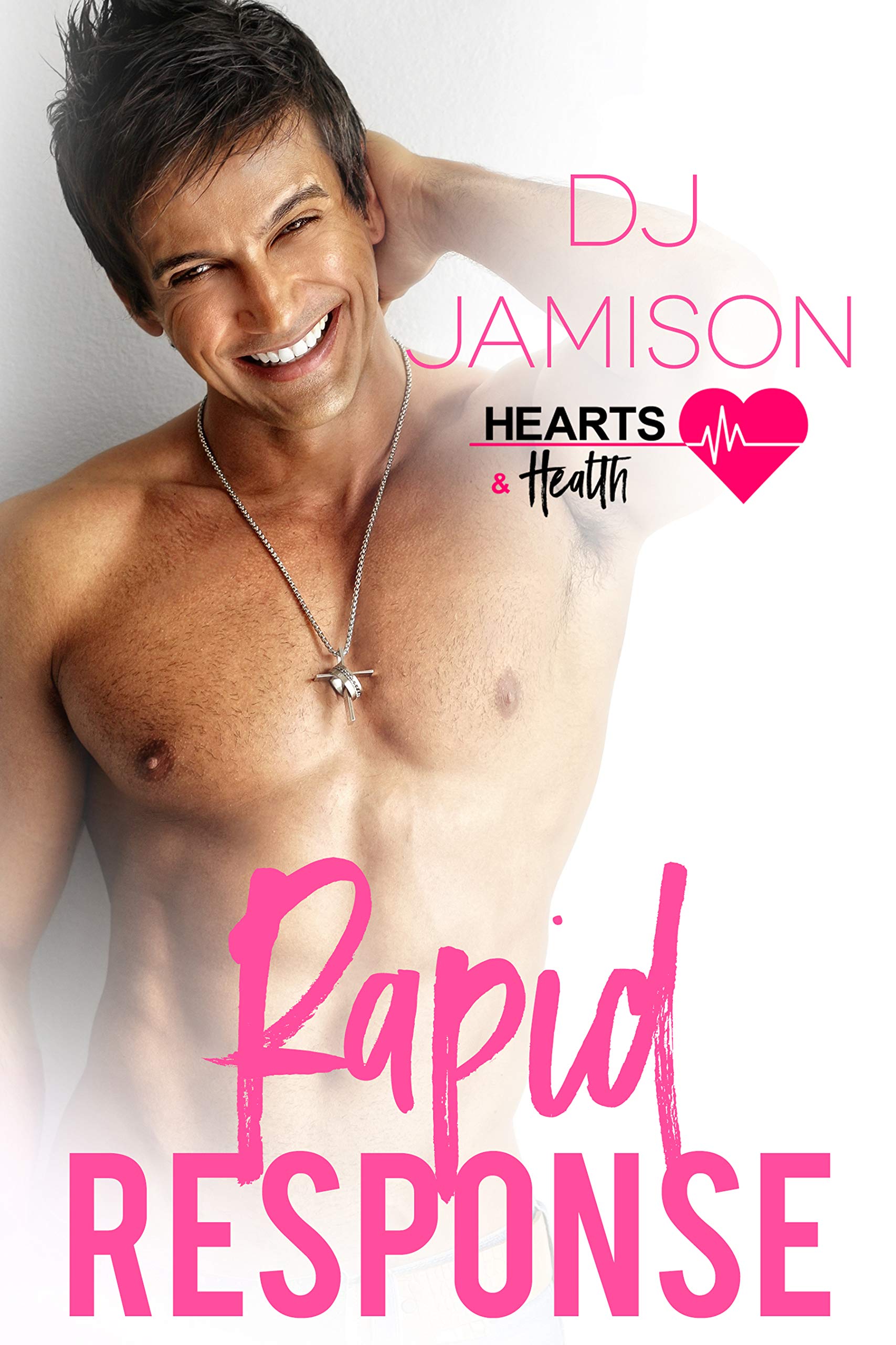 Book Cover Rapid Response: A bisexual discovery, firefighter romance (Hearts and Health Book 8)