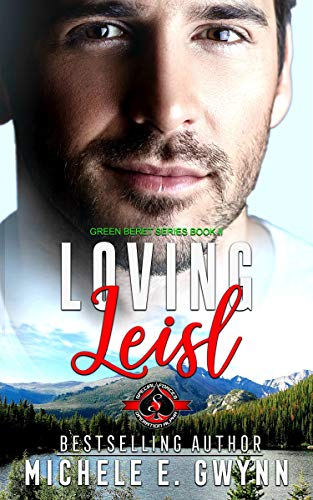 Book Cover Loving Leisl (Special Forces: Operation Alpha) (Green Beret Book 2)