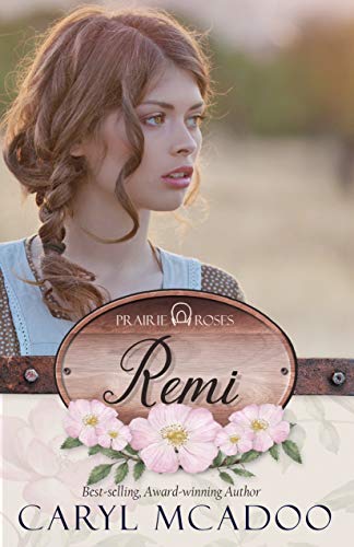 Book Cover Remi (Prairie Roses Collection One Book 2)