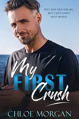 Book Cover My First Crush: A Best Friend's Father Romance
