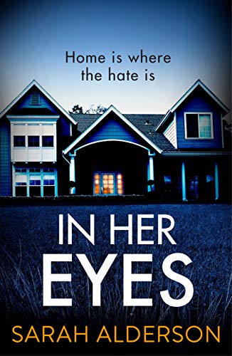 Book Cover In Her Eyes: an unputdownable, twisty psychological thriller