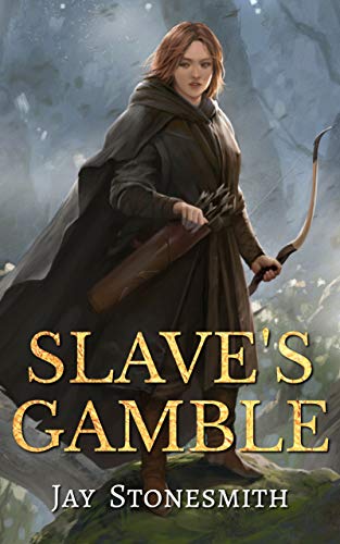 Slave's Gamble (Book One of Ordella's Quest)