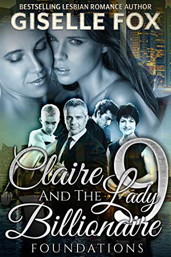 Book Cover Claire and the Lady Billionaire Book 9: Foundations
