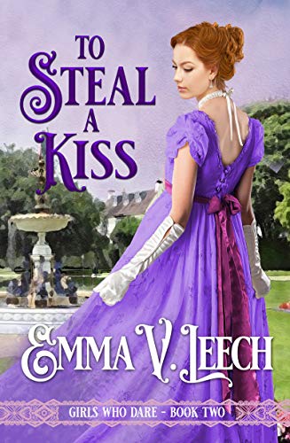 Book Cover To Steal a Kiss (Girls Who Dare Book 2)