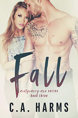 Fall (Montgomery Men Book 3)