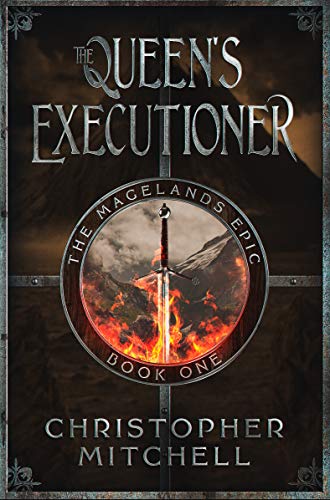Book Cover The Magelands Epic: The Queen's Executioner (Book 1)