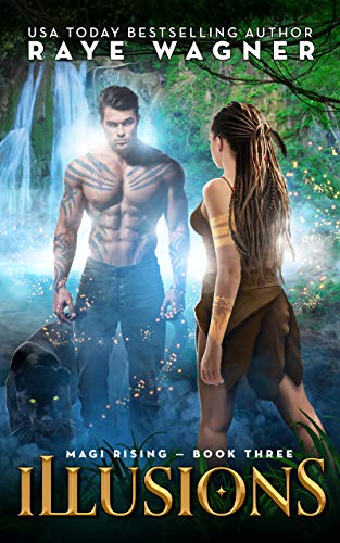 Illusions (Magi Rising Book 3)