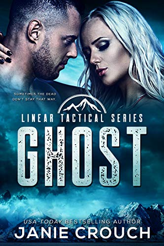 Book Cover Ghost: A Special Forces Romantic Suspense Standalone (Linear Tactical)