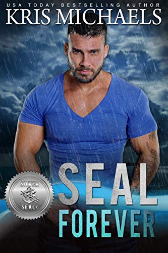 Book Cover SEAL Forever (Silver SEALs Book 6)