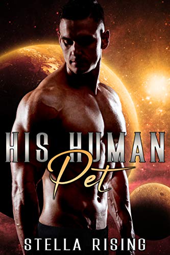 Book Cover His Human Pet (Captives of the Dominars Book 4)