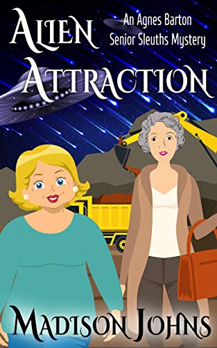 Book Cover Alien Attraction (An Agnes Barton Senior Sleuths Mystery Book 17)