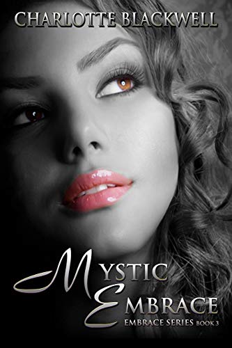 Book Cover Mystic Embrace (Embrace Series Book 3)